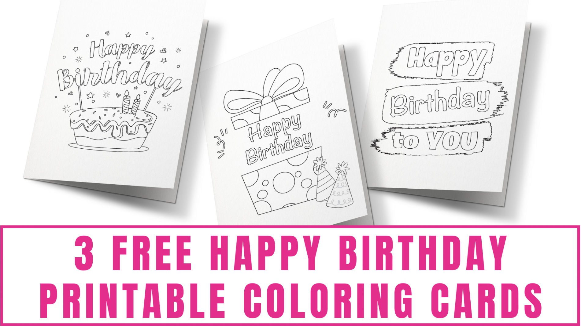 Free Happy Birthday Printable Coloring Cards - Freebie Finding Mom