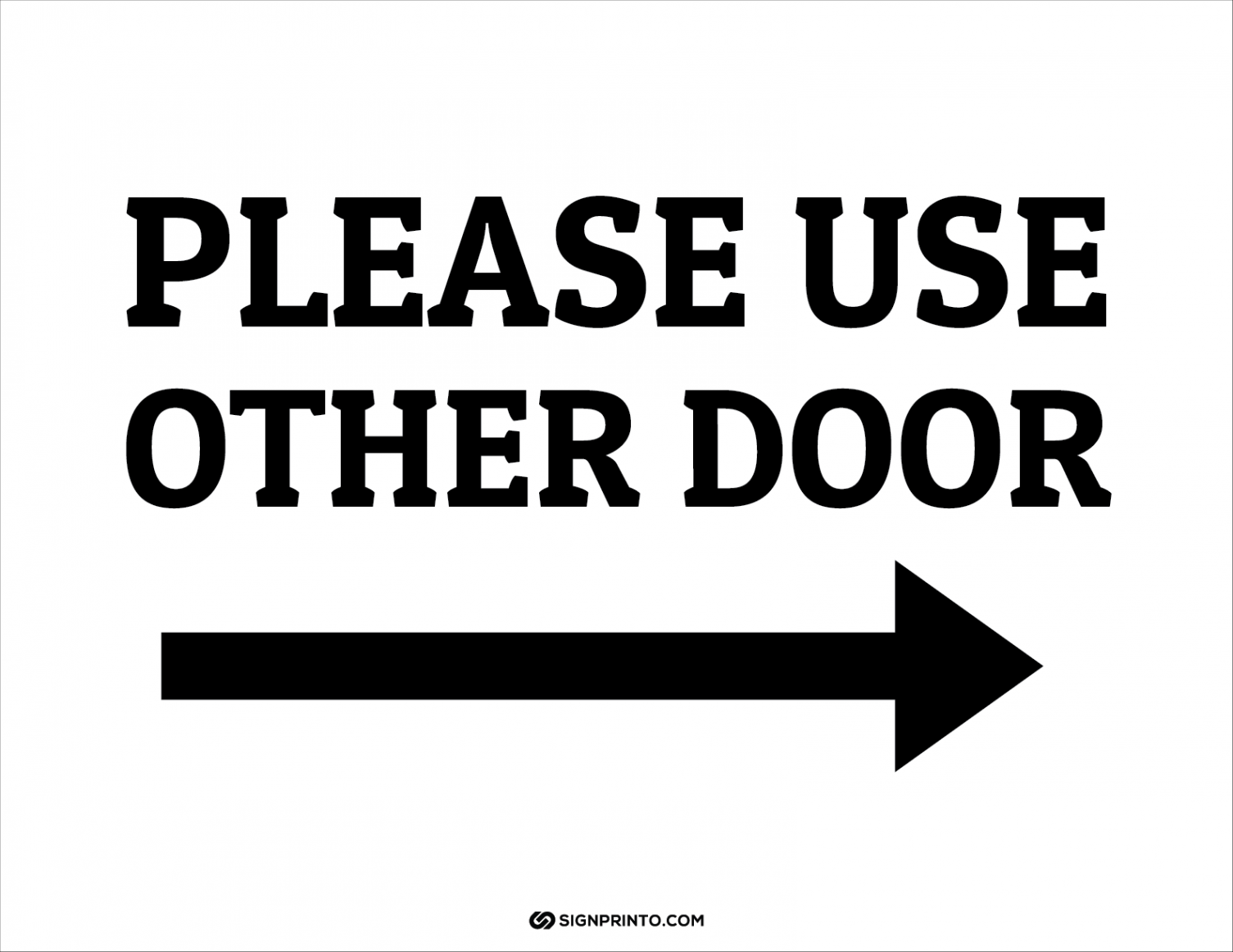 Please Use Other Door Sign W/ Left Arrow Safety Signage, % OFF