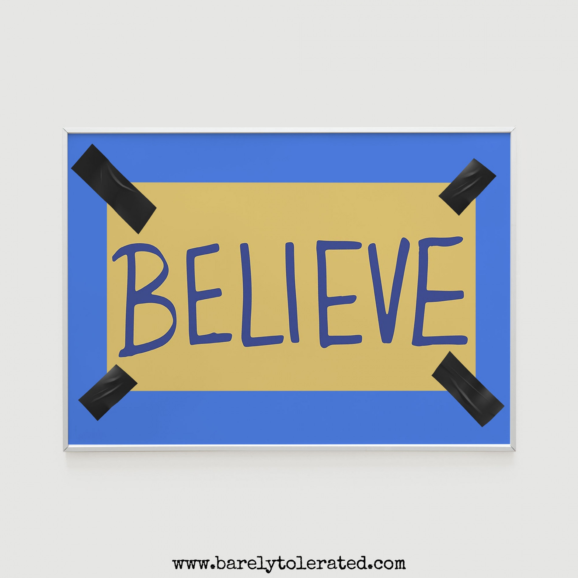 Believe Sign A oder A Print