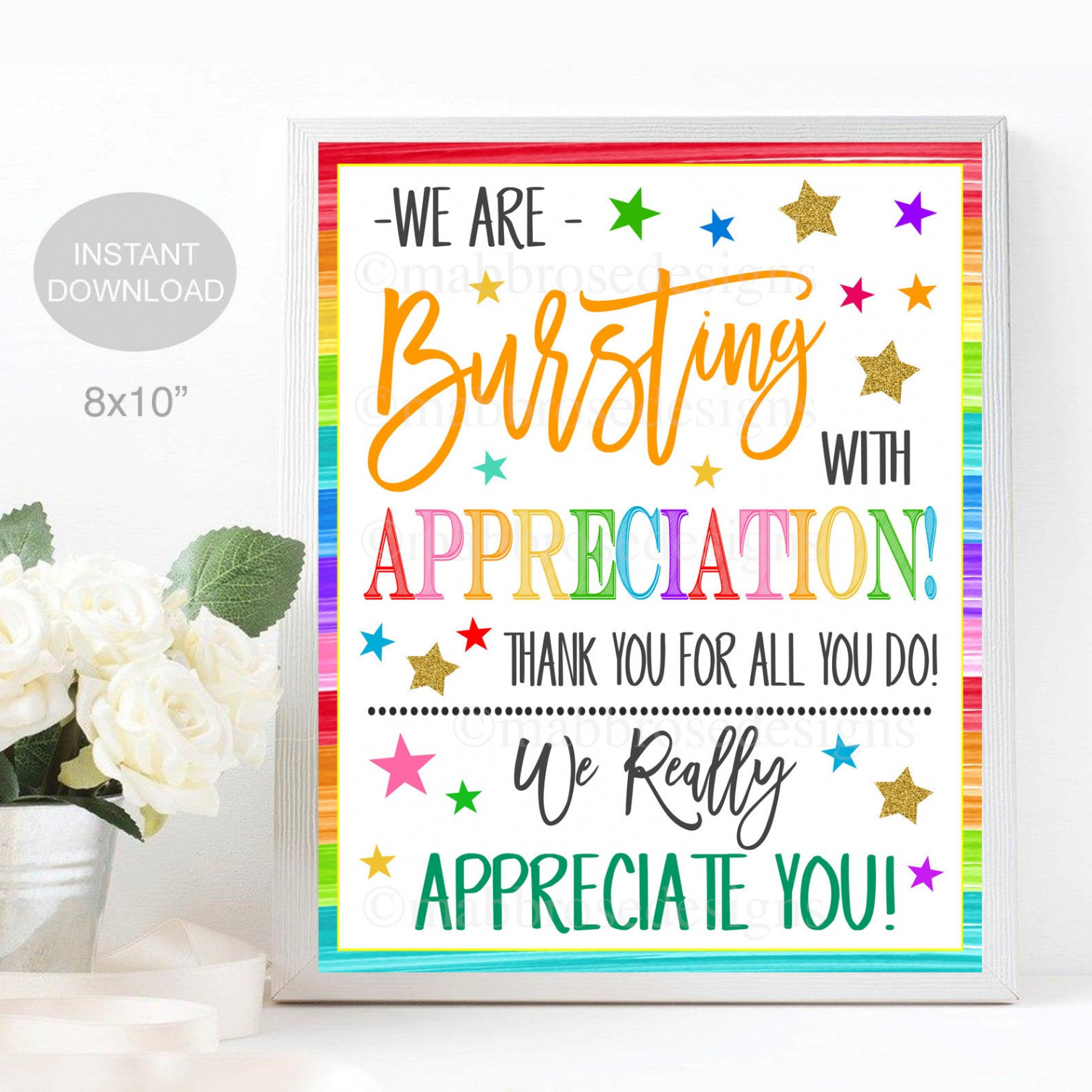 Bursting with Appreciation Sign  TidyLady Printables