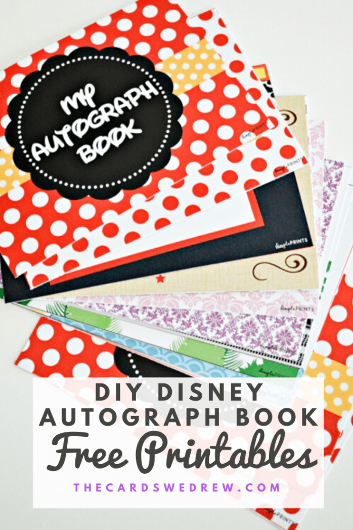 DIY Disney Autograph Book + Free Printable - The Cards We Drew