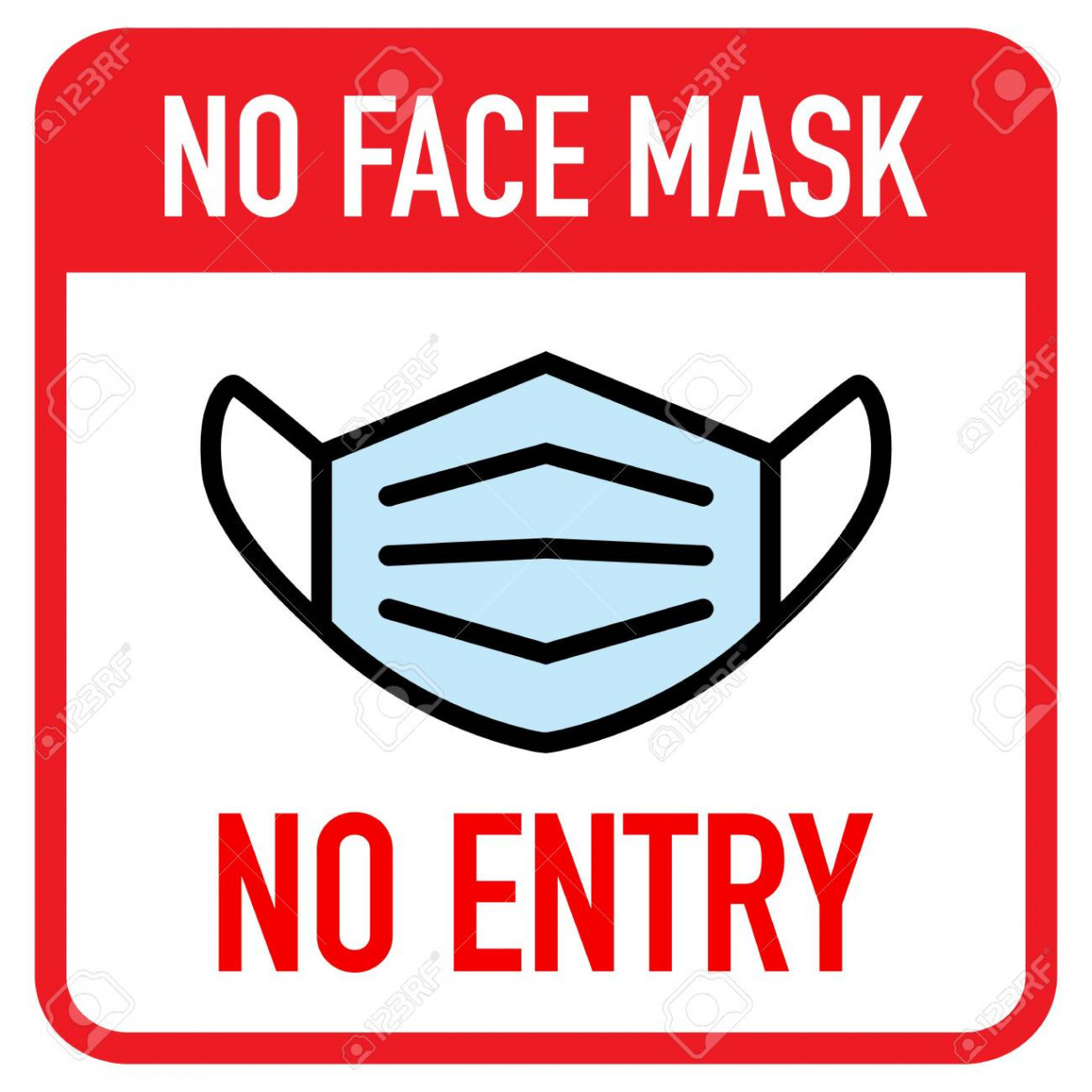 Keine Gesichtsmaske Kein Einreiseschild