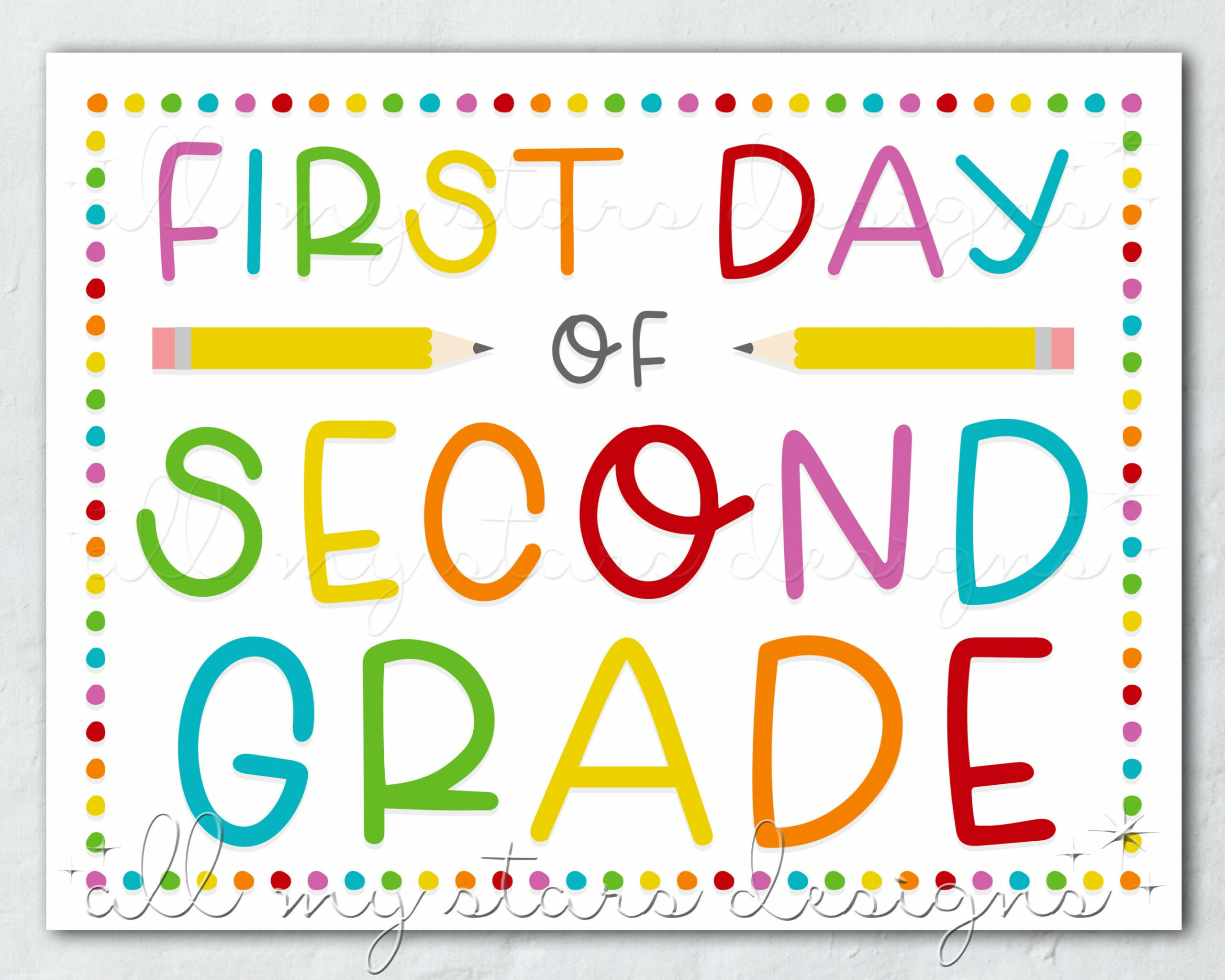 PRINTABLE First Day of Second Grade Sign Instant Download - Etsy