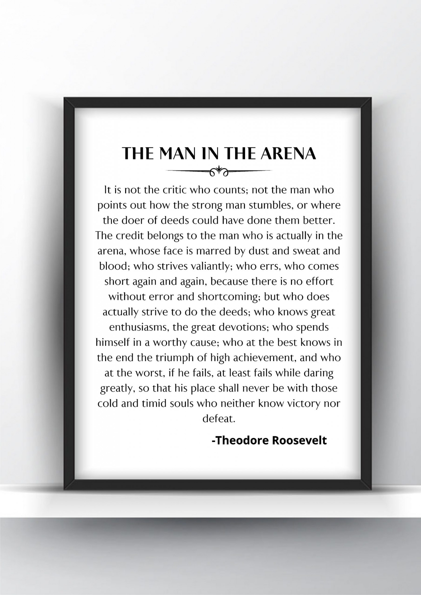 The Man In The Arena Speech by Theodore Roosevelt Poster