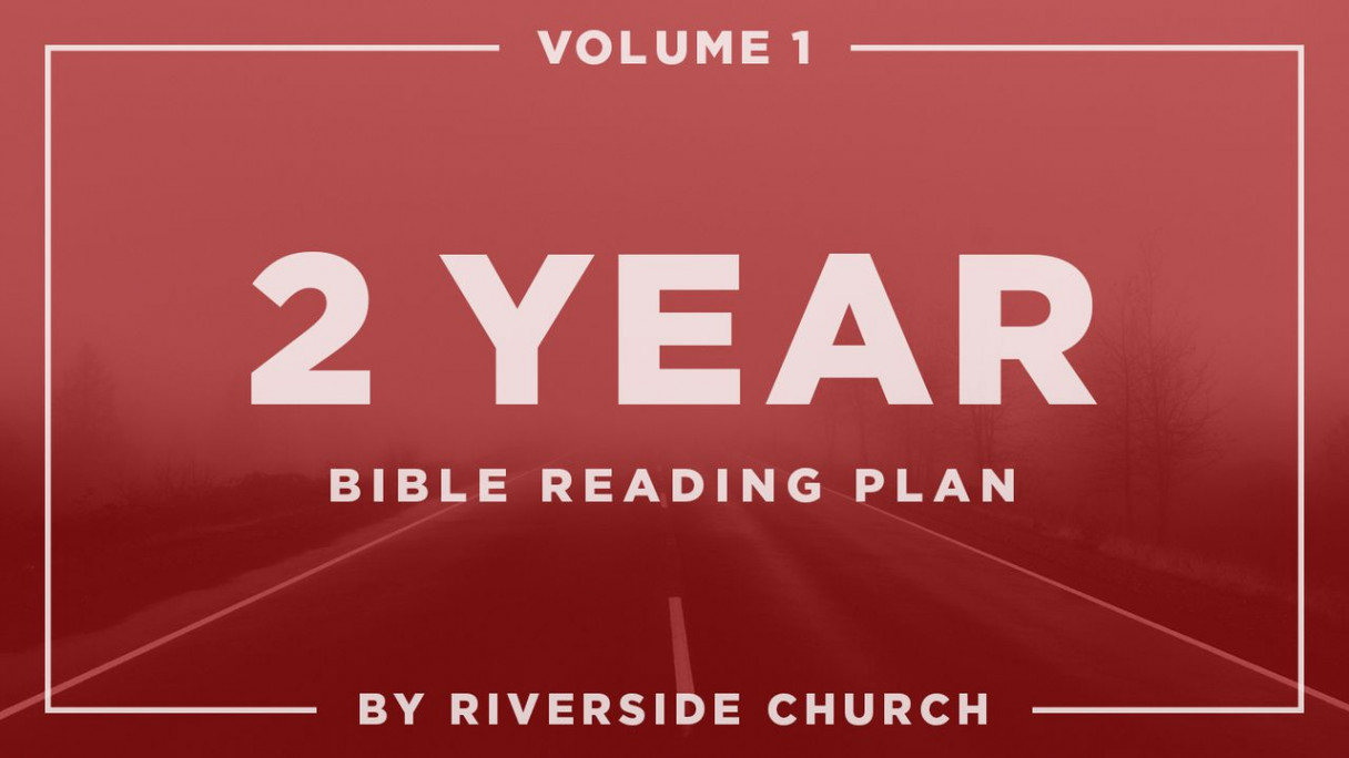 Two-Year Bible Reading Plan: Volume   The Bible App  Bible