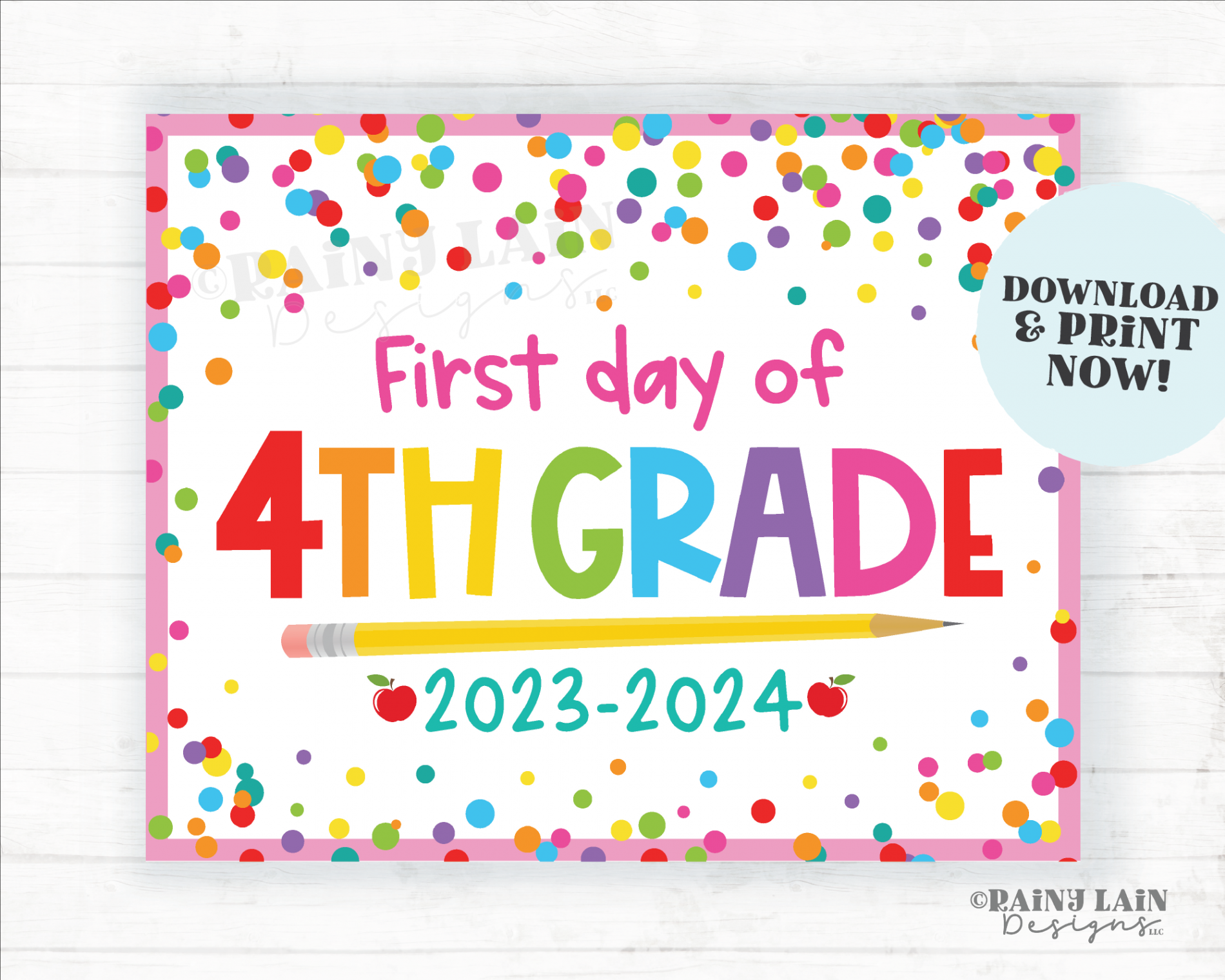 First day of school Sign st day of th grade Fourth grade Back to School  Picture Photo Prop Printable Confetti -202