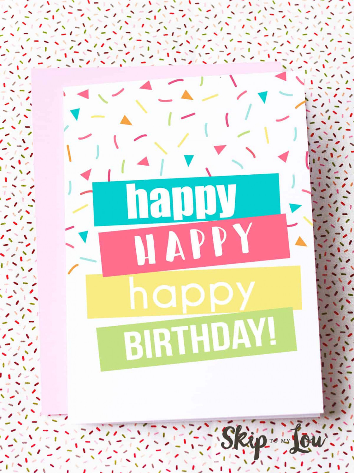 Free Printable Birthday Cards  Skip To My Lou