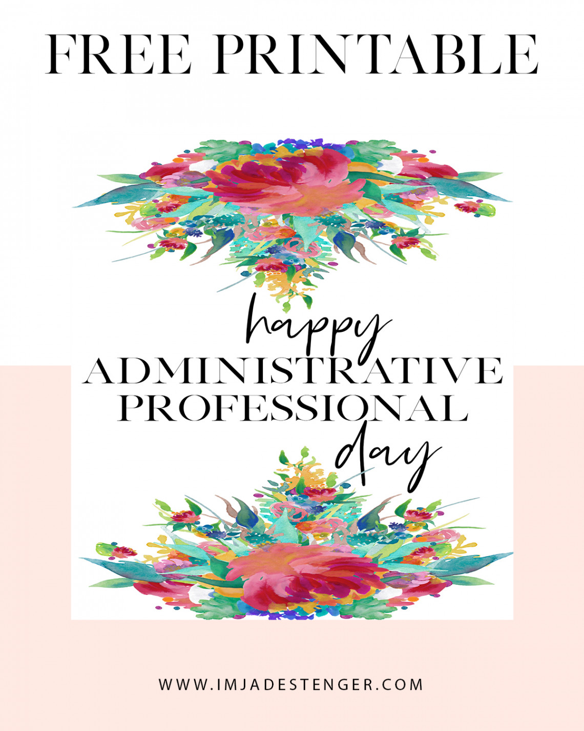 Free Printable: Celebrating Administrative Professional Day  I