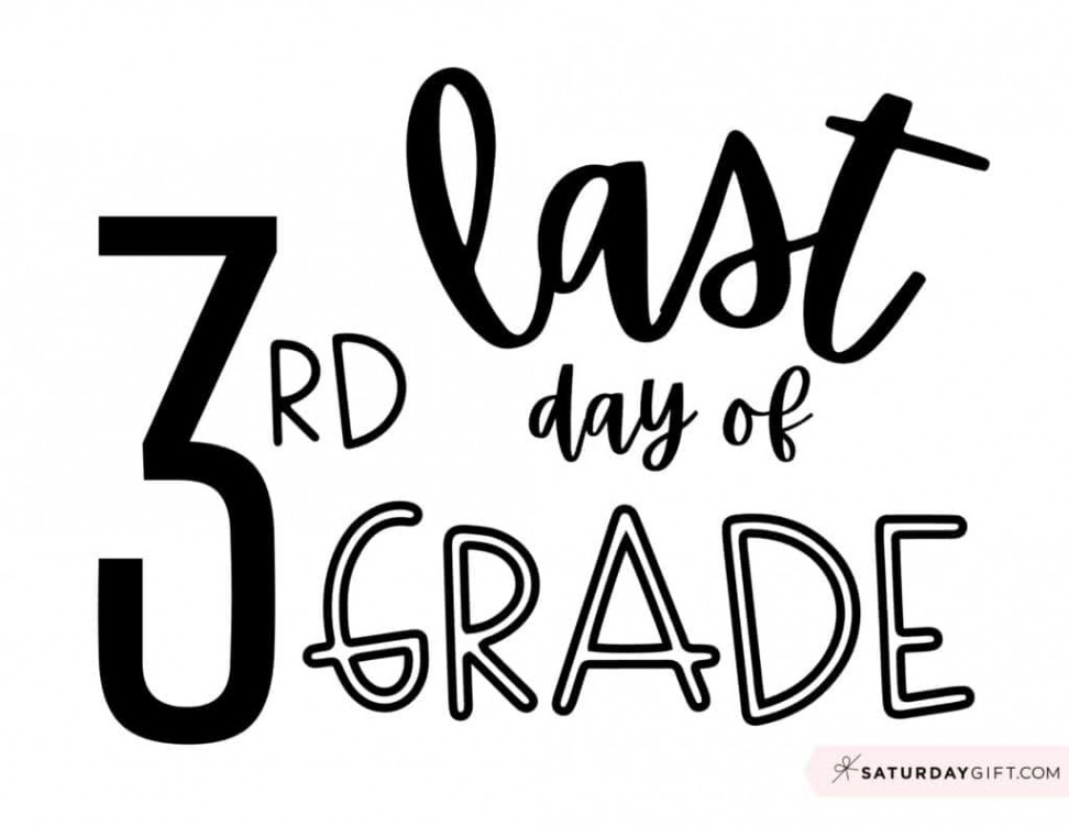 Last Day of School Sign Printable - Cute & Free Printable Designs