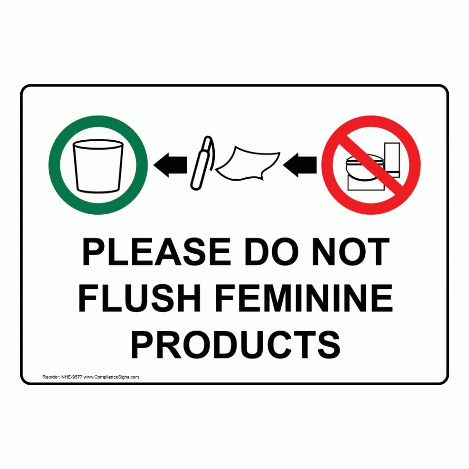 Restrooms Trash Sign - Please Do Not Flush Feminine Products