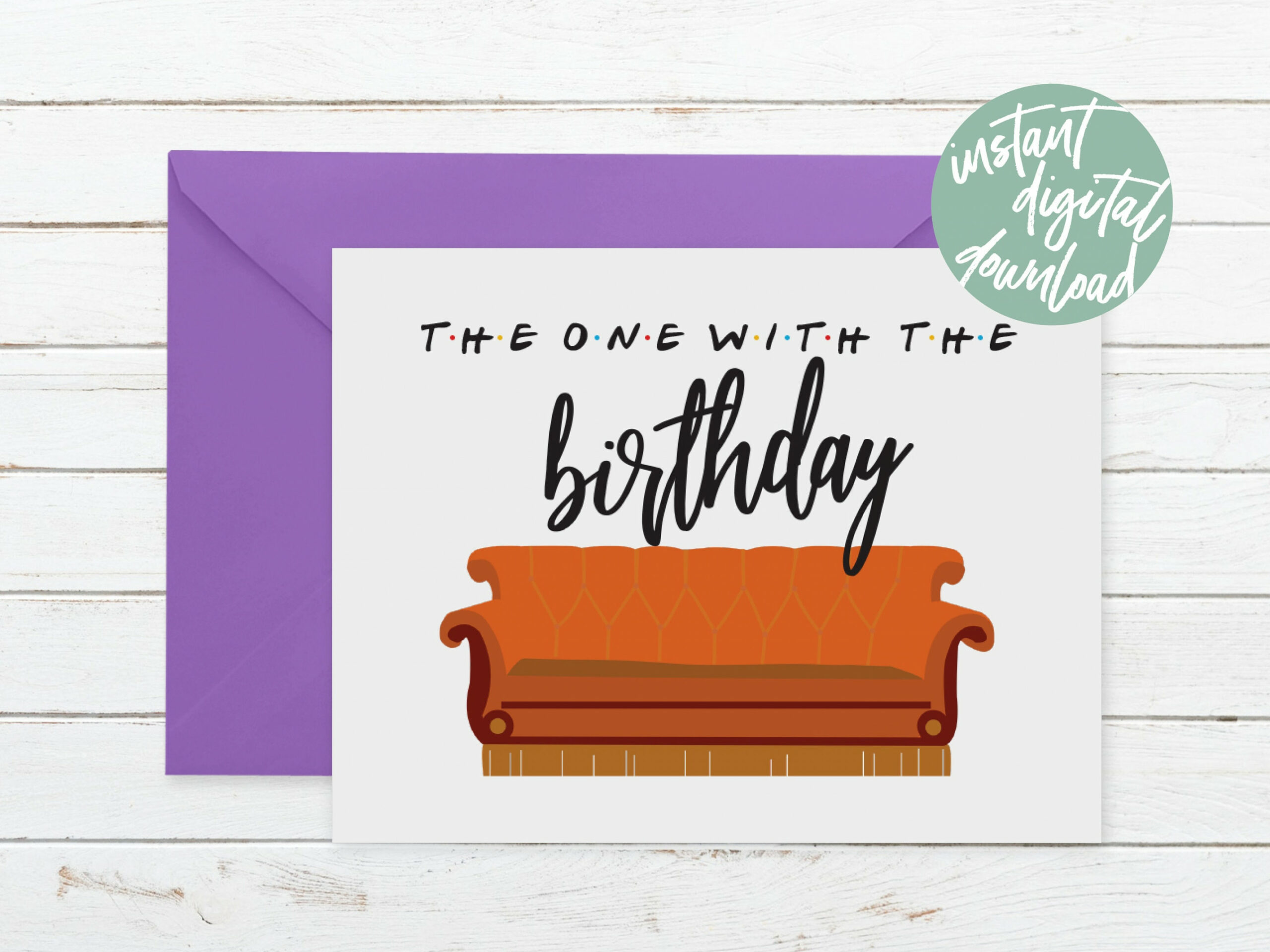 The One With the Birthday Card Printable Friends TV Show - Etsy