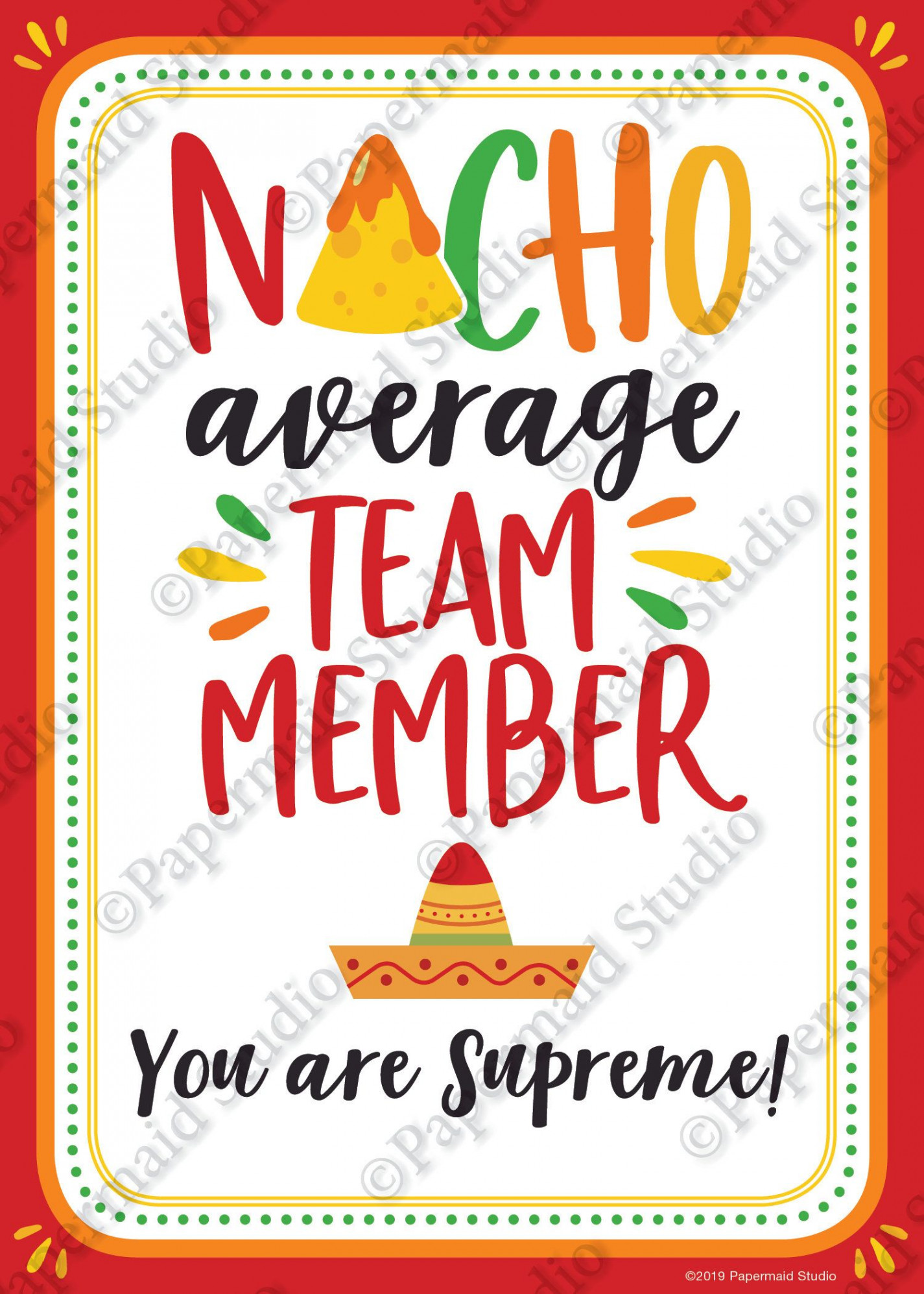 Employee Appreciation Gift Printable Nacho Average Employee Nacho