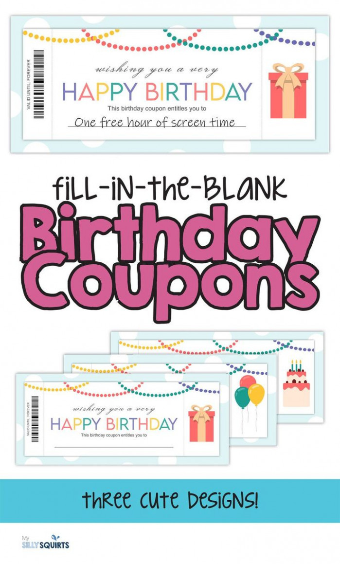 Try these awesome fill-in-the-blank birthday coupons  Birthday